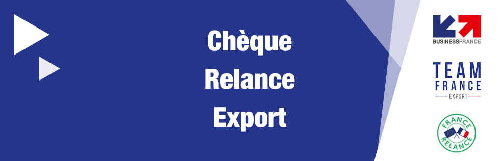 Chèque Relance Export : derniers jours pour en bénéficier